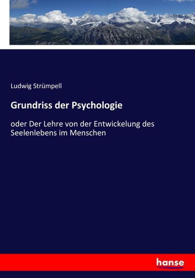 Grundriss der Psychologie - Ludwig Strümpell