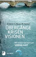Übergänge, Krisen, Visionen