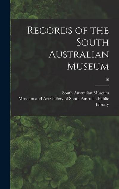 Records of the South Australian Museum; 10