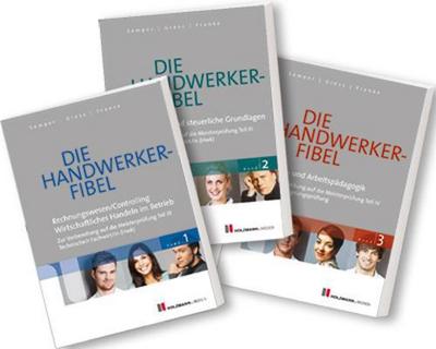 Die Handwerkerfibel, Ausgabe 2012/2013, 3 Bde.