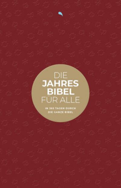 Die Jahresbibel für alle - "Red Edition"