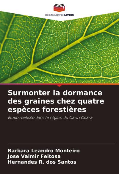 Surmonter la dormance des graines chez quatre espèces forestières