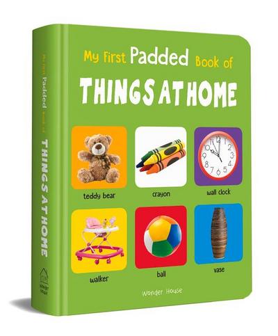 My First Padded Book of Things at Home