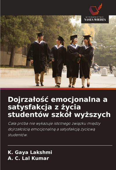 Dojrza¿o¿¿ emocjonalna a satysfakcja z ¿ycia studentów szkó¿ wy¿szych