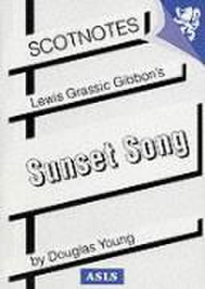 Lewis Grassic Gibbon’s Sunset Song