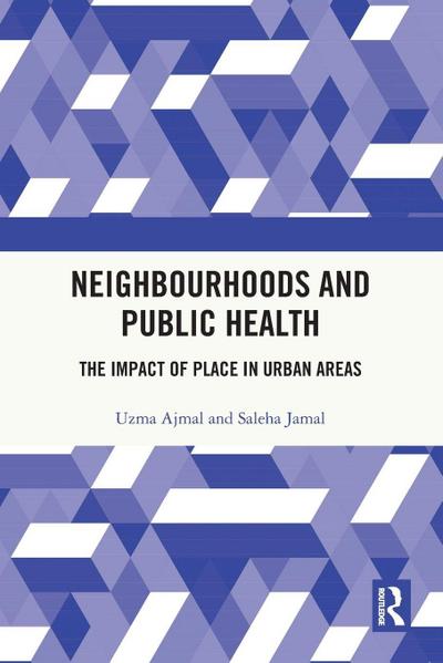 Neighbourhoods and Public Health