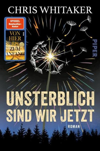 Unsterblich sind wir jetzt