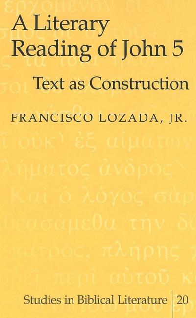 Lozada, J: Literary Reading of John 5