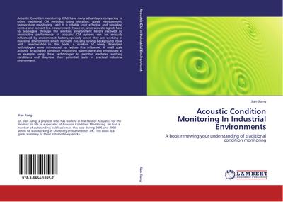 Acoustic Condition Monitoring In Industrial Environments
