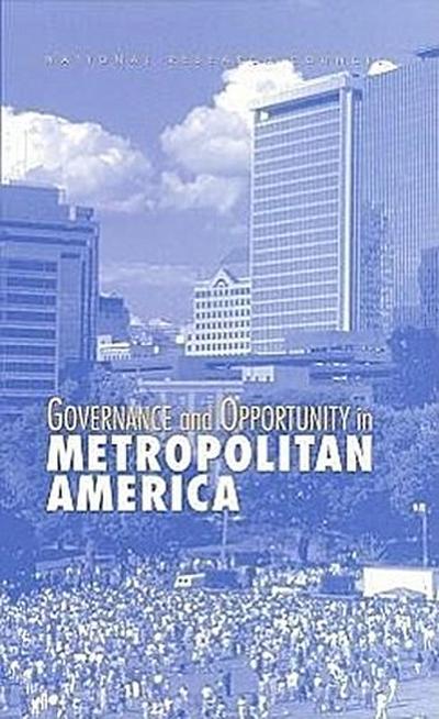 Governance and Opportunity in Metropolitan America