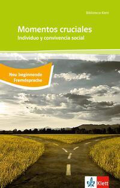 Momentos cruciales/Individuo y convivencia social