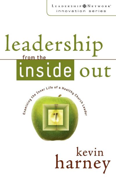 Leadership from the Inside Out