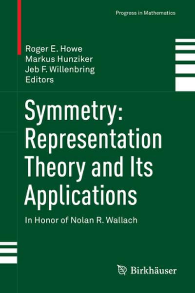 Symmetry: Representation Theory and Its Applications