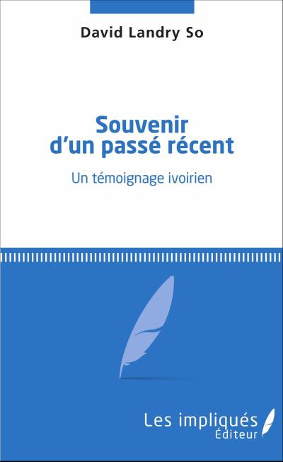Souvenir d’un passé récent