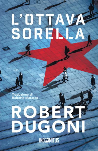 Dugoni, R: L’ ottava sorella