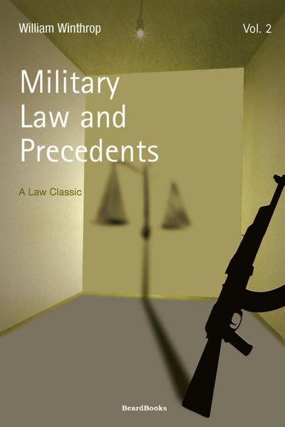 Military Law and Precedents