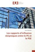 Les rapports dinfluence réciproques entre le PS et