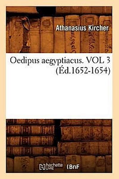 Oedipus Aegyptiacus. Vol 3 (Éd.1652-1654)