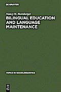 Bilingual Education and Language Maintenance