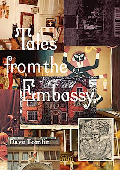 Tales from the Embassy