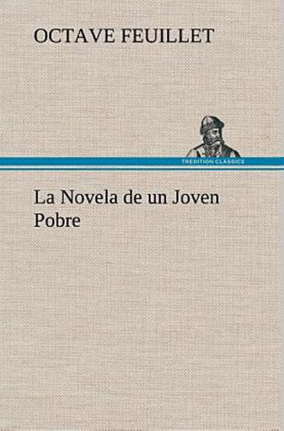 La Novela de un Joven Pobre