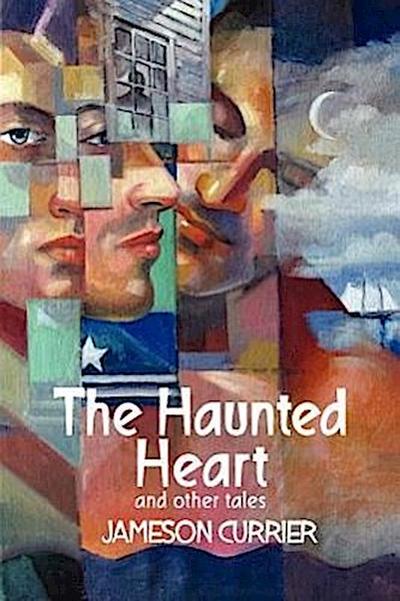 The Haunted Heart and Other Tales