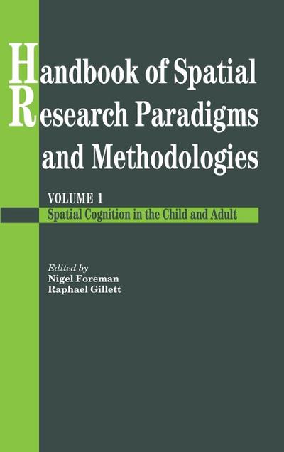 Handbook Of Spatial Research Paradigms And Methodologies