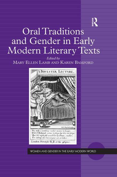 Oral Traditions and Gender in Early Modern Literary Texts