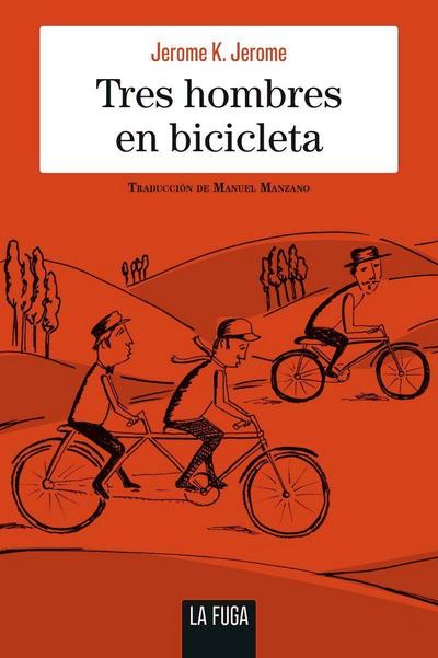 Jerome, J: Tres hombres en bicicleta