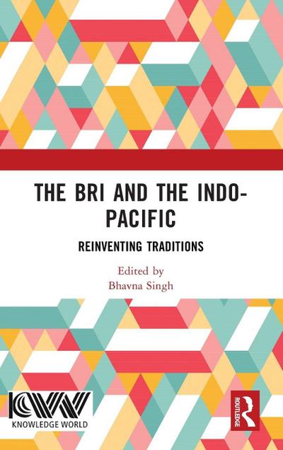 The Bri and the Indo-Pacific