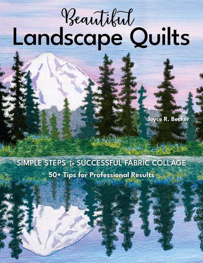 Beautiful Landscape Quilts 