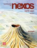 Las décadas de Nexos. Tomo I. 1978-1997