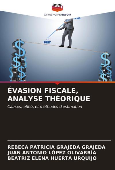 ÉVASION FISCALE, ANALYSE THÉORIQUE