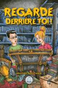 Regarde derrière toi!