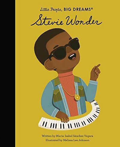 Stevie Wonder (Little People, BIG DREAMS, Band 56)