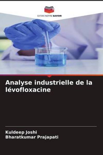 Analyse industrielle de la lévofloxacine