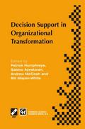 Decision Support in Organisational Transformation