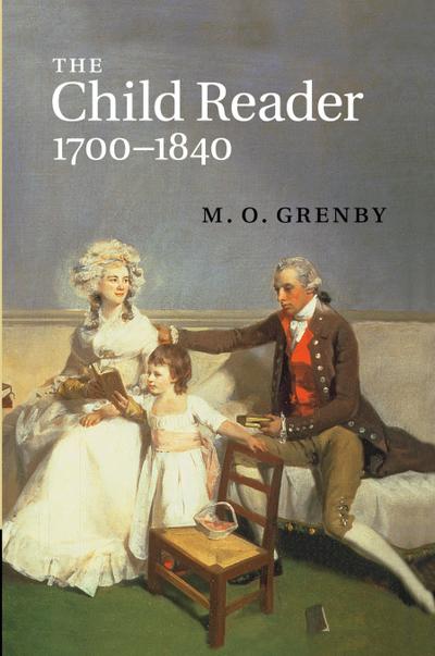 The Child Reader, 1700 1840