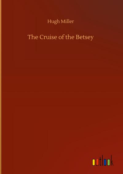 The Cruise of the Betsey