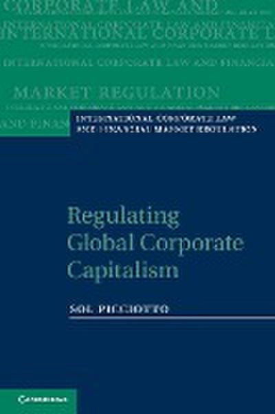 Regulating Global Corporate Capitalism