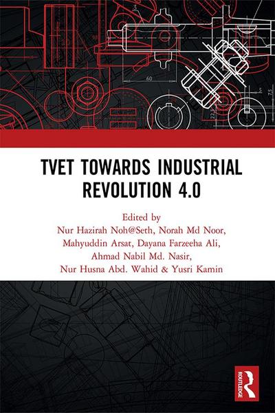 TVET Towards Industrial Revolution 4.0