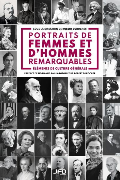 Portraits de femmes et d’’hommes remarquables