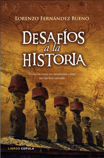 Fernández Bueno, L: Desafíos a la historia