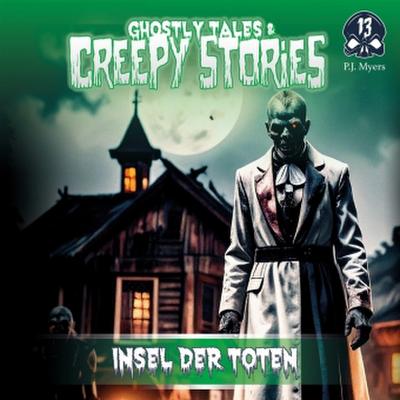 Ghostly Tales & Creepy Stories - Insel der Toten,1 Audio-CD