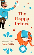 The Happy Prince and Other Tales