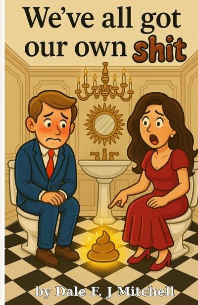 WE’VE ALL GOT OUR OWN SHIT!