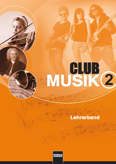 Club Musik 2. Lehrerband, Ausgabe Deutschland
