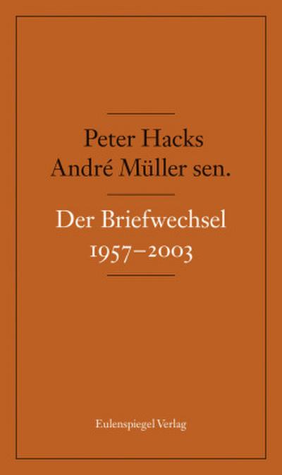 Der Briefwechsel 1957-2003