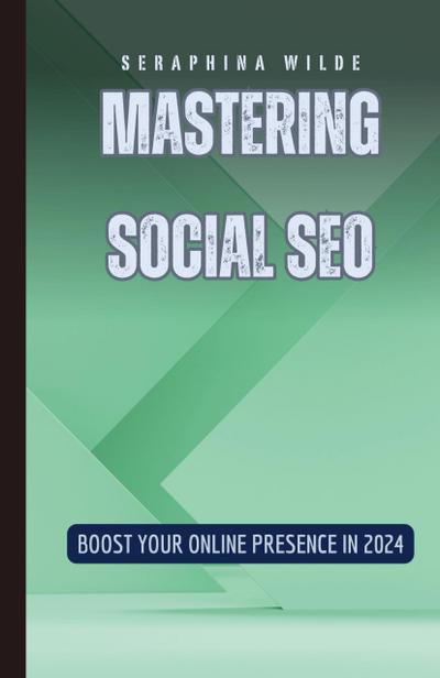 Mastering Social SEO