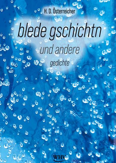 Österreicher, H: blede gschichtn
